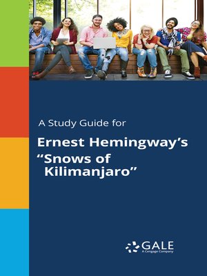 cover image of A Study Guide for Ernest Hemingway's "Snows of Kilimanjaro"